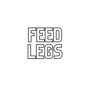 Feed Legs
