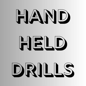 Drills-Hand Held Drills & Equipment